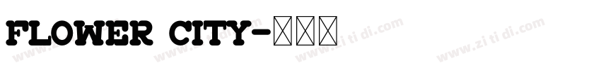 flower city字体转换